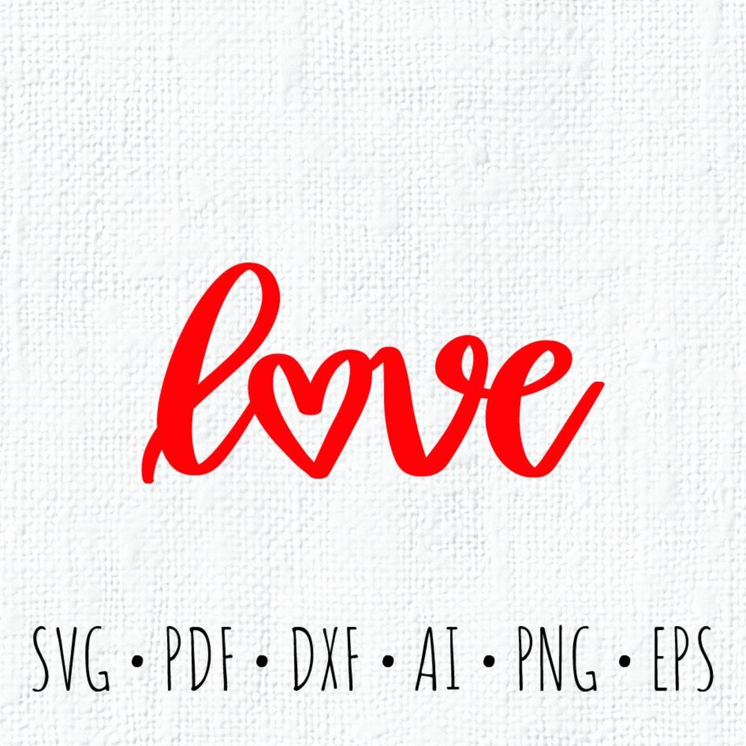 Love SVG - Valentine's Day Cut File Vector Clipart for Cricut ...