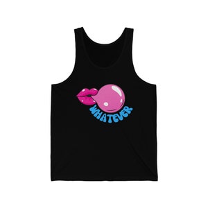 Whatever Tank Top ,Funny T-Shirts,Whatever Unisex Tshirt,New High Quality Shirt,Gift For Her,Gift For Him, Gift For Friend, Attitude Funny
