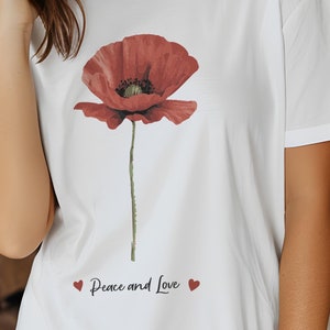 Poppy Botanical Shirt, Peace Love Beauty of Nature Top, Wildflowers Poppy flower T-shirt, Floral Gift for gardener, Gift for Mom, Love Tee