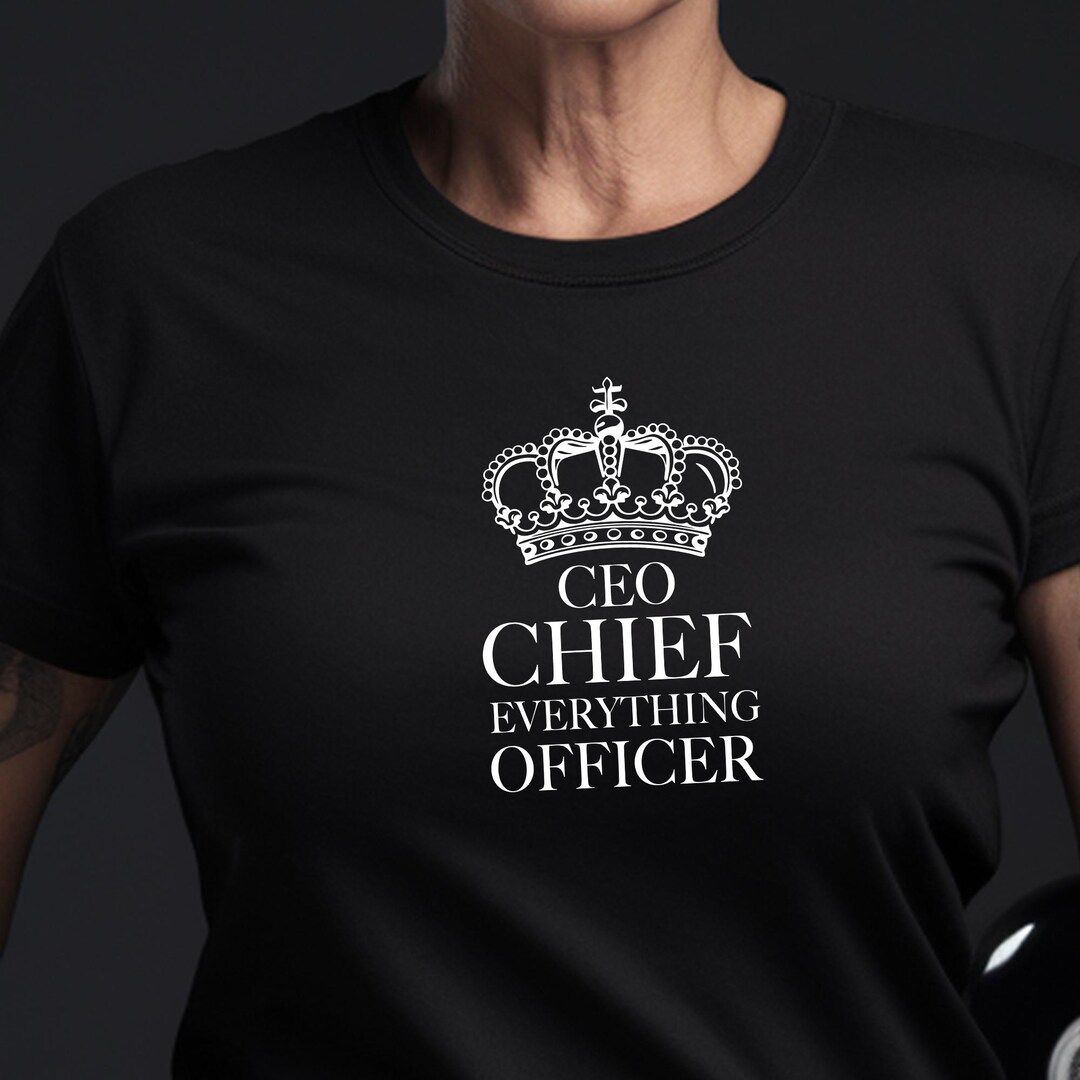 CEO Chief Everything Officer T-shirt: Entrepreneur Gift - Etsy