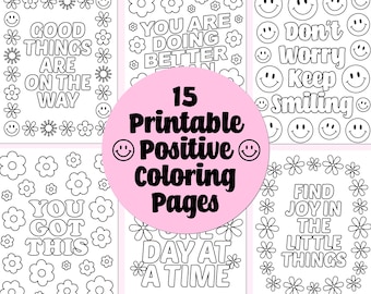 15 Printable Positive Coloring Pages, Inspiring Quotes, Easy and Cheerful Designs, Digital Download