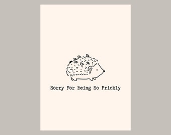 Porcupine Apology Card, Cute Prickly Animal Illustration, Sorry Card for Mistakes, Regrets, and Apologies, Handmade Greeting Card, PDF