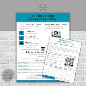 May include: Two templates for Schoolhouse Elementary PTA, featuring teal and white designs. One template is a flyer with social media links and a QR code. The other is a membership form with a QR code. The flyer includes the text "Join us at the next Wednesday, September".