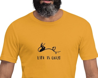 Life is Greyt Unisex T-Shirt - Greyhound - Whippet - Borzoi - Silken Windhound - Italian Greyhound