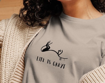 Life is Greyt Women's T-Shirt - Greyhound - Whippet - Borzoi - Silken Windhound - Italian Greyhound