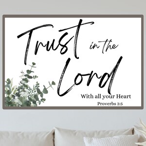 Wall Art For Living Room Trust in the Lord with all your Heart Proverbs 3:5 Digital Download Wall Art Bible Verse Inspirational Gift