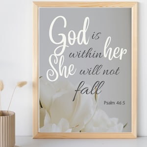 Inspirational Gift For Her Bible Verse Wall Art God Is Within Her She Will Not Fall Psalm 46:5 Digital Download Wall Art Graduation Gift
