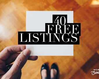 40 Free LISTINGS