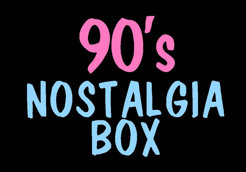 May include: A graphic design with the text "90's Nostalgia Box" in pink and blue lettering.