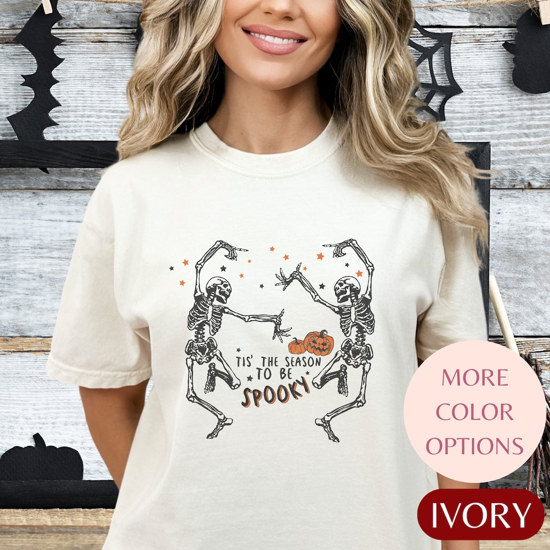 Tis the Season to Be Spooky Halloween Tshirt I Skeleton Pumpkin ...