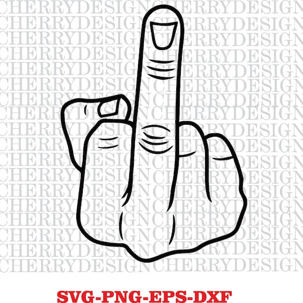 Middle Finger svg, PNG Funny Download, finger Svg Cut File, Cricut silhouette, Shirt, laptop sticker, Flipping off svg download, F-off svg