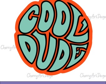Cool Dude SVG, Kid Svg, Boy Svg, Kids Shirt Svg, Cool Svg, Retro Svg, Svg pour chemises, Svg pour Cricut, Svg Designs, Cricut Svg, Png, Eps, Dxf