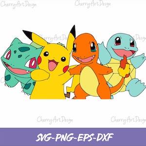 May include: A digital illustration featuring four colorful cartoon characters: Bulbasaur, Pikachu, Charmander, and Squirtle. The characters are in a friendly pose, with a white background. The image includes the text "SVG-PNG-EPS-DXF".