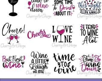 Wine Svg Bundle, Wine Svg, Alcohol Svg Bundle, Wine Glass Svg, Funny Wine Sayings Svg, Wine Quote, Wine Cut Files, Files For Cricut, Png Eps