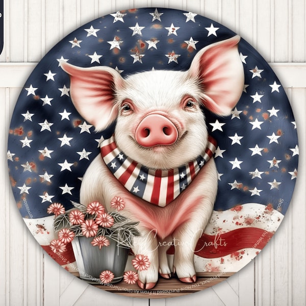 4th of July Welcome Door Sign PNG, Pig Farm Sublimation Wreath Sign Summer, Independence Day Barnyard Door Decor America Flag Round Digital