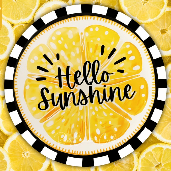 Hello Sunshine Door Hanger Round PNG, Lemon Door Sign, Summer Wreath Sublimation, Lemon Front Door Decor, Lemon Shop Sign Digital Download