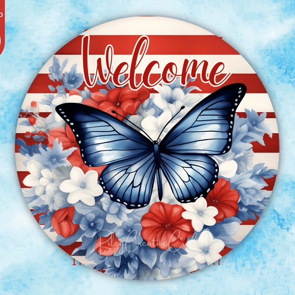 4th July Round Sublimation Design, Independence Day Door Hanger Round PNG, Summer Floral Wreath Sign Butterfly Door Sign Digital Download