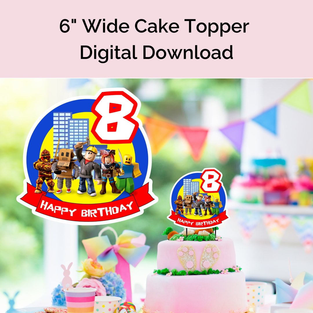 Roblox Printable Cake Toppers for 8 Year Old Birthday Party - Etsy