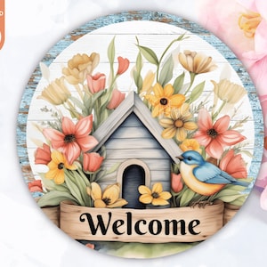 Spring Welcome Door Sign Round PNG, Birdhouse Springtime Wreath Sublimation Design Spring Floral Front Door Hanger Easter Digital Download