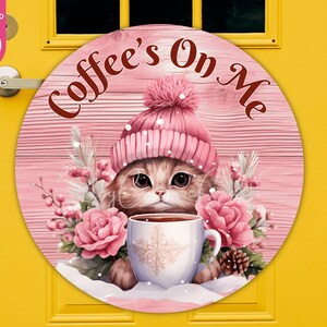 Winter Cat Round Door Sign PNG Sublimation Wreath Sign, Home Welcome Front Door Hanger, Coffee Sign, Warm Cozy  Decor Christmas PNG Digital