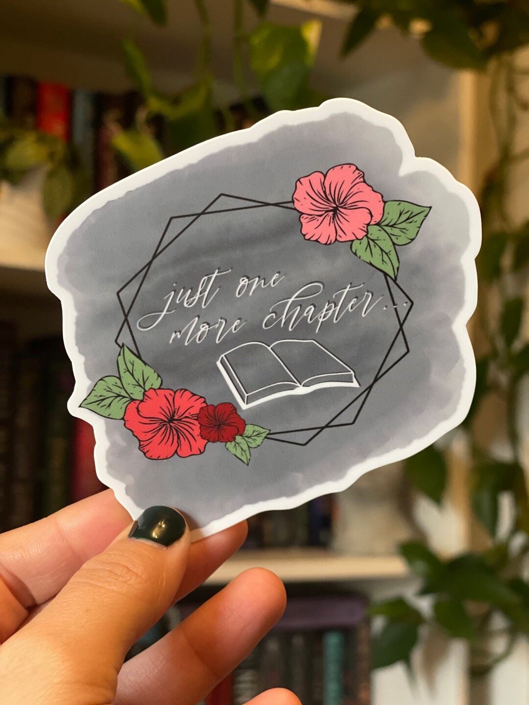 Just One More Chapter-vinyl Sticker for Book Lovers. Large Vinyl ...