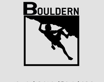 May include: Black and white silhouette of a person rock climbing with the word "BOULDERN" above the climber.