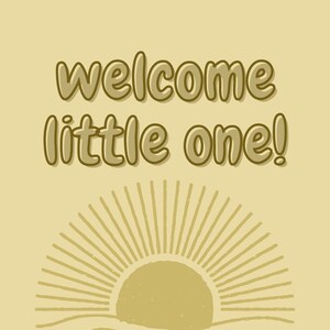 Welcome Little One Quote Print Design | Wall Art | Home Decor | Baby Shower Decor/Nursery Wall Art
