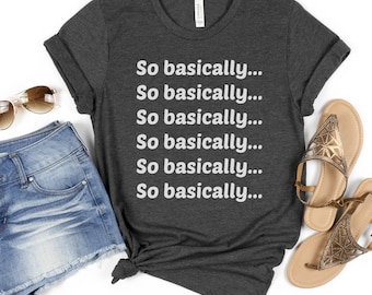 So basically T-shirt, Trendy Typography Shirts,  Quirky Statement Shirt, Funny Relatable Tshirt, Casual Expressive Clothing