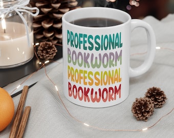 Professional Bookworm, Book Lover Mug, Reading Mug, Coffee Cup, Coffee Lovers, Ceramic Mug 11oz
