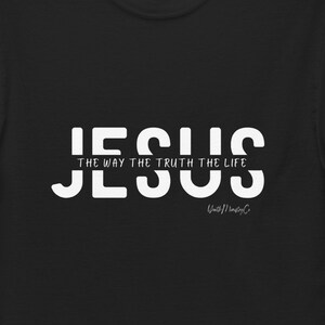 Jesus the Way Truth and Life T-shirt