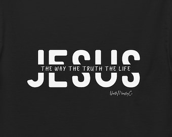 Jesus the Way Truth and Life T-shirt