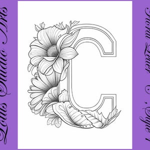 Floral Letter &quot;C&quot; Coloring Page, Style 1 - Downloadable Printable Alphabet Coloring Page for Adults and Teens - Great for Craft Projects!