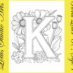 Página para colorir com letra floral "K", estilo 1 - Página para colorir do alfabeto para impressão para download para adultos e adolescentes - Ótimo para projetos de artesanato!