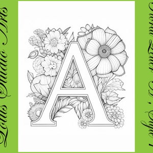 Página para colorir com letra floral "A", estilo 1 - Página para colorir do alfabeto para impressão para download para adultos e adolescentes - Ótimo para projetos de artesanato!