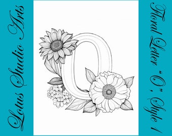 Floral Letter "O" Coloring Page, Style 1 - Downloadable Printable Alphabet Coloring Page for Adults and Teens - Great for Craft Projects!
