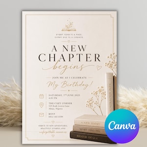 Könnte beinhalten: Eine cremefarbene Geburtstagseinladungskarte mit goldenem Text, der A NEW CHAPTER BEGINS, JOIN ME AS I CELEBRATE MY BIRTHDAY und Veranstaltungsdetails lautet. Das Design umfasst eine kleine Buchillustration, florale Akzente und Bücher.