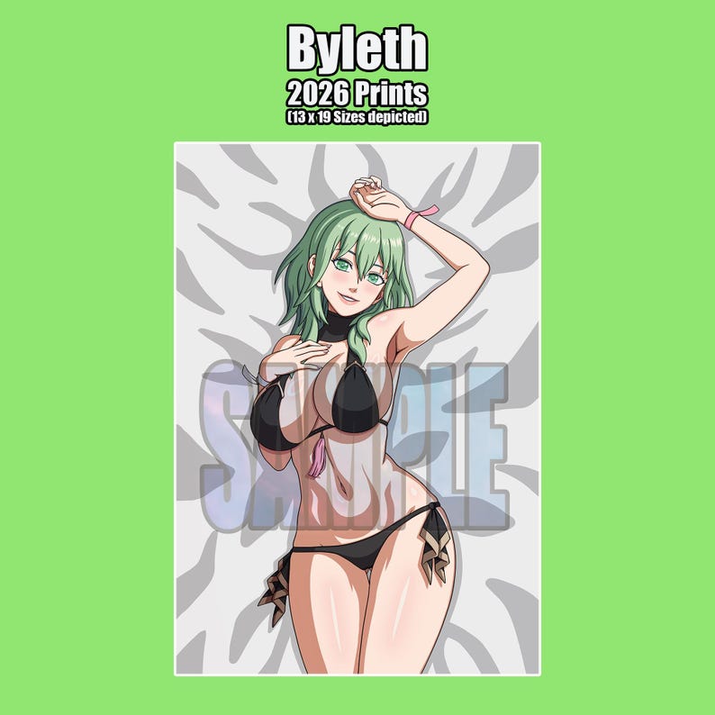 May include: A digital art print featuring a character with green hair wearing a black bikini against a grey abstract background. The text Byleth 2026 Prints (13 x 19 Sizes depicted) appears at the top, with a translucent SAMPLE watermark overlay.