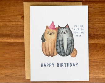 Cute cats birthday card, Funny cat lover happy birthday card, Mean cats, Party animals, Handmade watercolor card, Custom personalized card