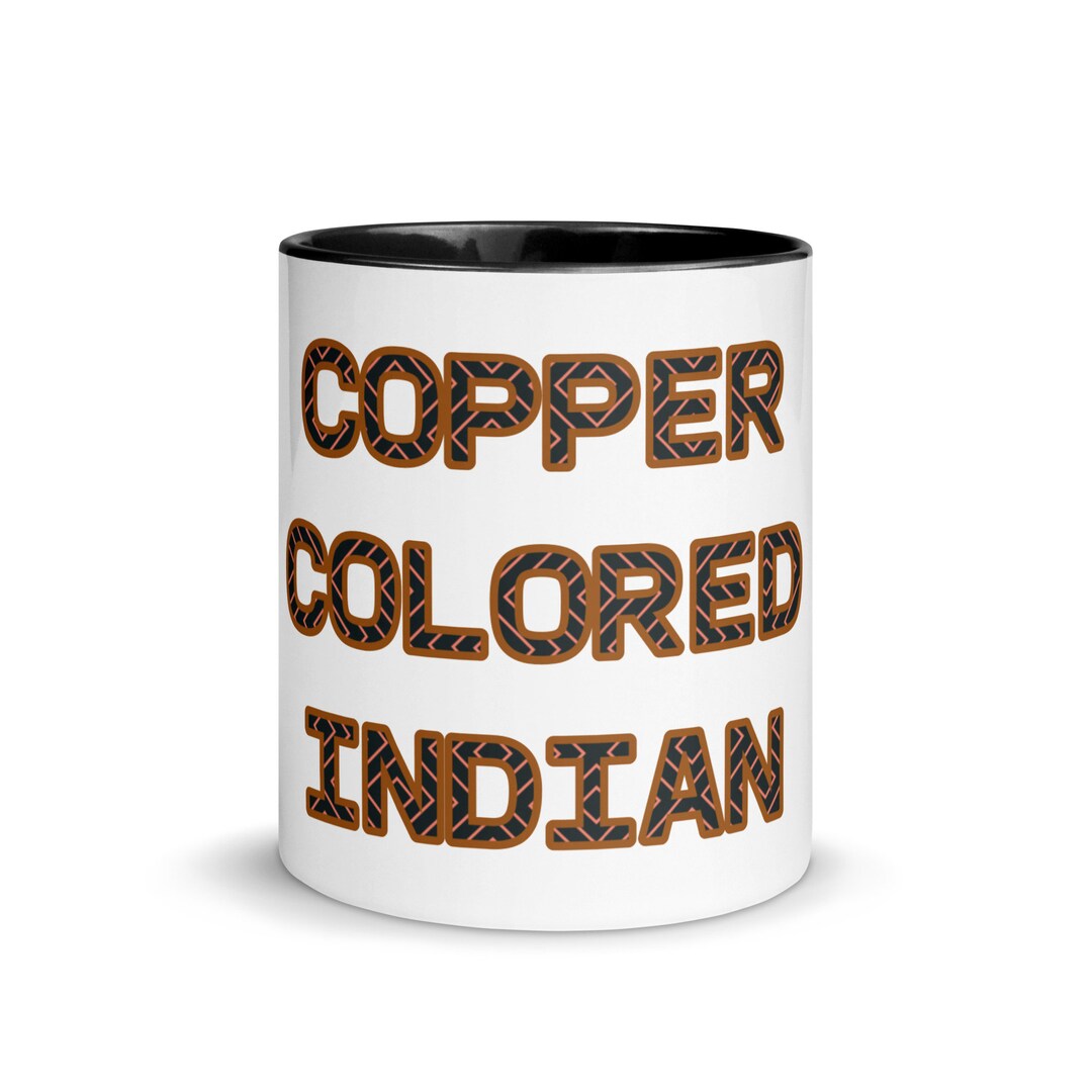 COPPER COLORED INDIAN Mug With Color Inside Etsy