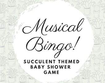 Pode incluir: Um círculo branco com contorno preto e o texto "Musical Bingo! Succulent Themed Baby Shower Game" em um fundo verde com um padrão de suculentas em vasos.