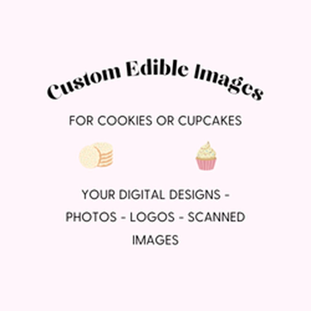 Cookie , Cupcake Edible Images Printable Edible Toppers for Cakes
