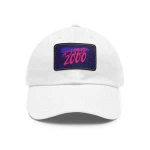 Leather Patch Dad Hat with a**kicker 2000, Baseball Cap, Personalized Hat, Custom Embroidered Cap, Adjustable Hat, Funny Hat