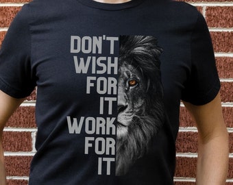 Lion Graphic Motivational T-Shirt: Unisex Inspirational Tee