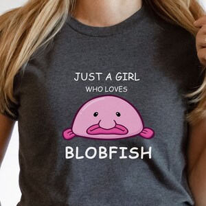 Blobfish T shirt For Women Cute Tshirt For Girls Blob Fish T-Shirt For Her Funny Fish Tee Shirt Gift For Blobfish Lover Shirt