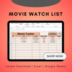 May include: A tablet screen displaying a spreadsheet with the title "Movie Tracker". The spreadsheet has columns for "Count", "Title", "Category", "Where To Watch", "Status", and "My Rating". The spreadsheet is filled with movie titles, categories, and streaming services. The tablet is on a white background with the text "Instant Download | Excel | Google Sheets" and "SHOP NOW" below the screen.