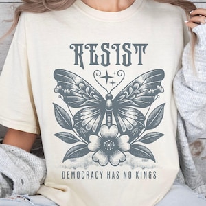 Resist Shirt, Anti Trump, Anti-Fascism, No Kings, Protest T-Shirt, Pro Democracy, Political Activism Tee, Social Justice, Comfort Colors