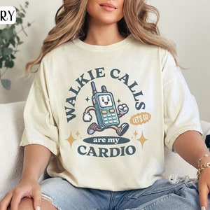 Walkie Calls Are My Cardio Shirt, Special Education Teacher Shirt, School Psychologist, School Social Worker, School Psych, Behavior Tech