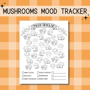 Könnte beinhalten: Ein druckbarer Stimmungs-Tracker mit einer Schwarzweiß-Illustration von Pilzen. Der Tracker enthält den Titel "Mood Tracker" und eine Liste von Stimmungen zum Ausmalen: Glücklich/Aufgeregt, Ängstlich/Unsicher, Traurig/Einsam, Enttäuscht, Wütend/Frustriert, Langweilig/Müde.