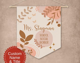 Custom Boho School Social Worker Pennant, Counselor Therapist Office Decor