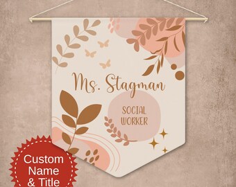 Custom Boho Social Worker Pennant, Counselor Therapist Office Decor